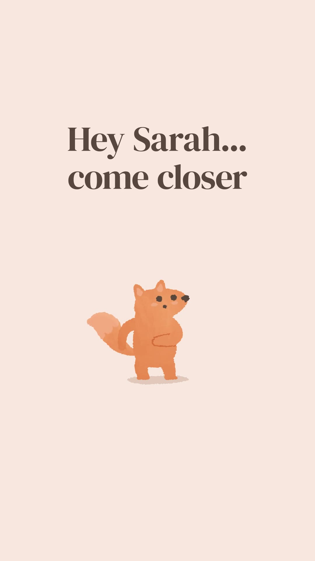 Hey Come Closer (Fox)
